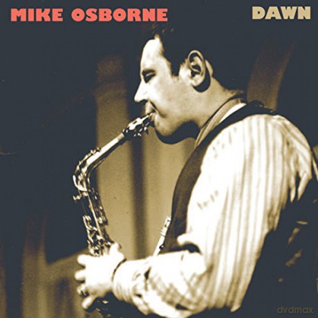 Mike Osborne: Dawn [CD]
