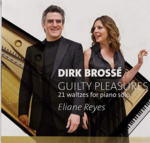 Elaine Reyes: Dirk Brosse: Guilty Pleasures - 21 Waltzes For Piano [CD]