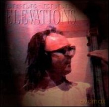Lisle Ellis: Elevations [CD]