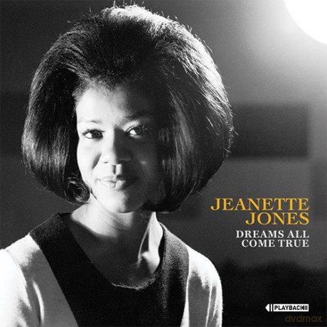 Jeanette Jones: Dreams All Come True [CD]