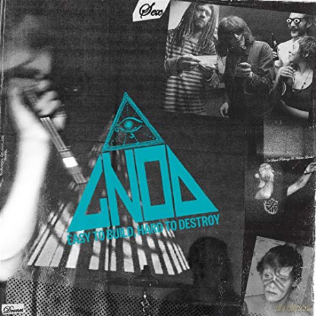 Gnod: Easy To Build. Hard To Destroy [CD]