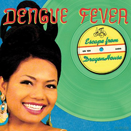 Dengue Fever: Escape From Dragon House (Deluxe) [CD]