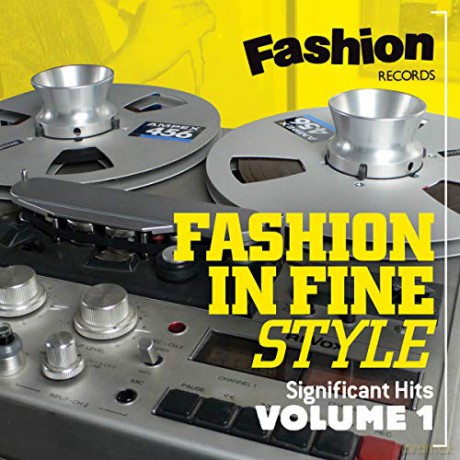 Fashion In Fine Style Significant Hits Volume One [CD]