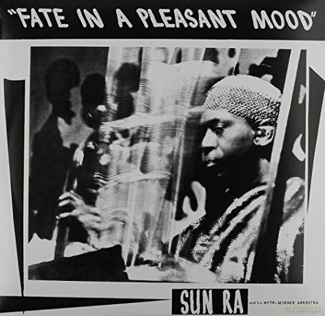 Sun Ra: Fate In A Pleasant Mood [CD]