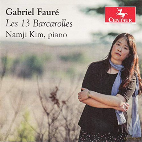 Namji Kim: Faure: Les 13 Bacarolles [CD]