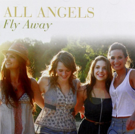 All Angels: Fly Away [CD]