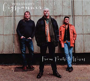 Peter Knights Gigspanner: From Poets To Wives [CD]