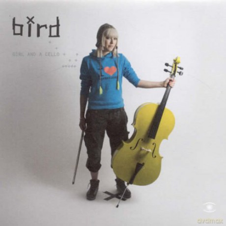 Bird: Girl And A Cello [CD]