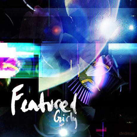 Featured: Girly [CD]
