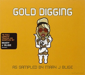 Gold Digging As Sampled By Mary J Blige [CD]