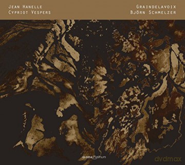Grandelavoix: Hanelle Cypriot Vespers [CD]