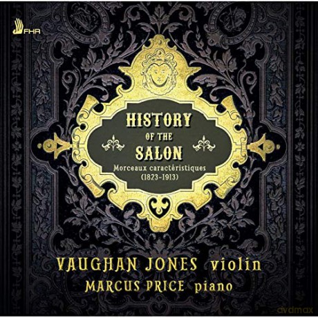 Vaughan Jones: History Of The Salon - Morceaux Caracteristiques. 1823-1913 [CD]