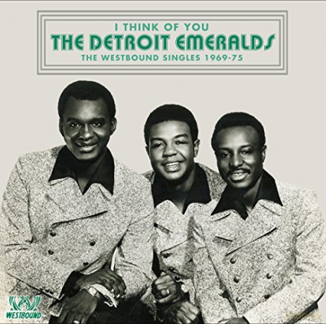 Detroit Emeralds: I Think Of You: The Westbound Singles 1969-75 [CD]