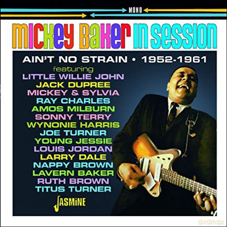 Mickey Baker: In Session - Aint No Strain 1952-1961 [CD]