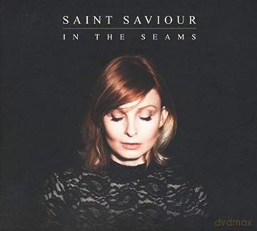 Saint Saviour: In The Seams [CD]