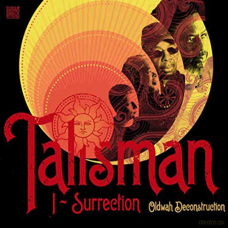 Talisman: I-Surrection (Oldwah Deconstruction) [CD]