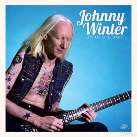 Johnny Winter: ItS My Life Baby [Winyl]