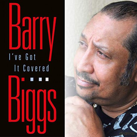 Barry Biggs: Ive Got It Covered [CD]