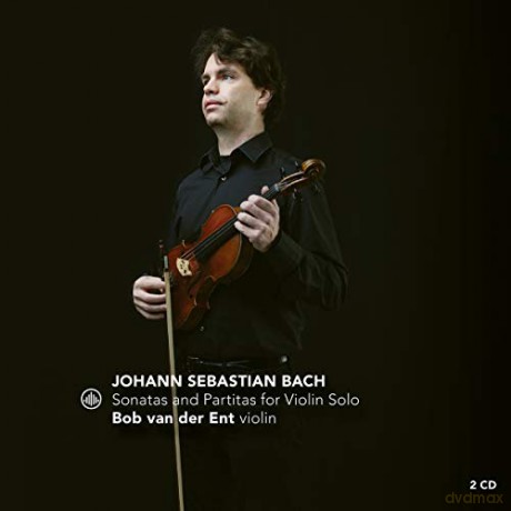 Bob Van Der Ent: J.S. Bach: Sonatas And Partitas For Violin Solo [2CD]