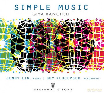 Lin & Klucevsek: Kancheli: Simple Music [CD]