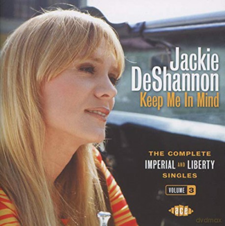Jackie De Shannon: Keep Me In Mind - The Complete Imperial And Liberty Singles Volume 3 [CD]