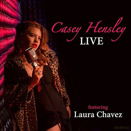Casey Hensley: Live (Feat. Laura Chavez) [CD]