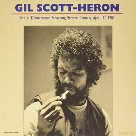 Gil Scott-Heron: Live At Kulturzentrum Schauburg. 18.4.1983 (Radio Bremen Broadcast) [2xWinyl]