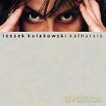Leszek Kułakowski: Katharsis [CD]