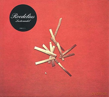 Roedelius: Lustwandel [CD]