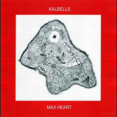 Kalbells: Max Heart [CD]