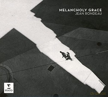 Jean Rondeau: Melancholy Grace [CD]