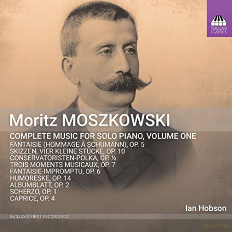 Hobson: Moritz Moszkowski: Piano Music. Vol. 1 [CD]