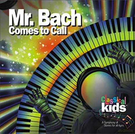 Classical Kids: Mr. Bach Comes To Call [CD]