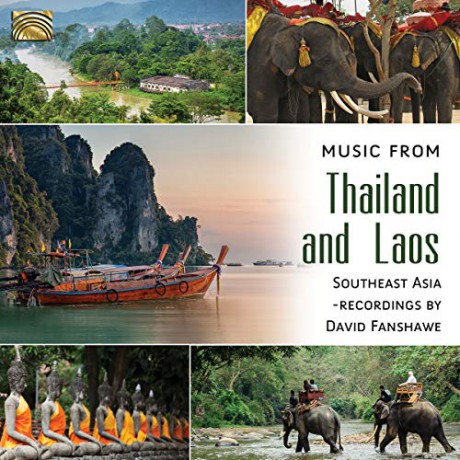 David Fanshawe: Music From Thailand And Laos - Recordings By David Fanshawe [CD]