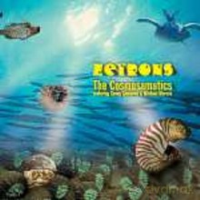 The Cosmosamatics: Zetrons [CD]