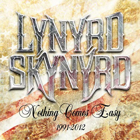 Lynyrd Skynyrd: Nothing Comes Easy: 1991-2012 (Clamshell Box) [5CD]