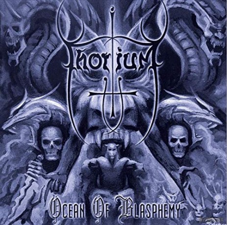 Thorium: Ocean Of Blasphemy [CD]