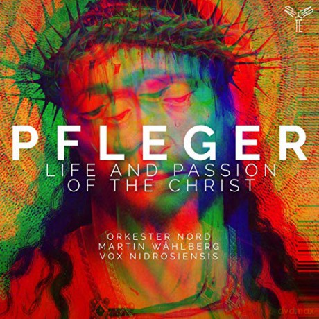 Pfleger: Life And Passion Of The Christ Vox Nidrosiensis Orkester Nord Wahlberg (digipack) [CD]