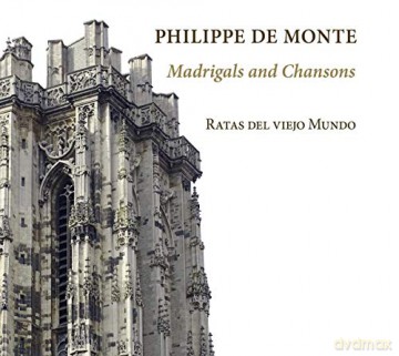 Ratas Del Viejo Mundo: Philippe De Monte: Madrigals And Chansons [CD]