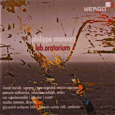 Philippe Manoury: Lab.Oratorium [CD]