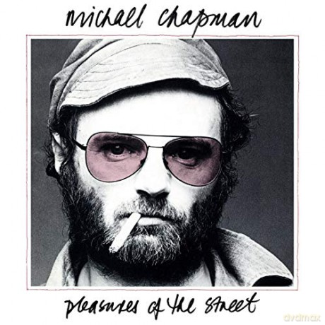 Michael Chapman: Pleasures Of The Street [CD]