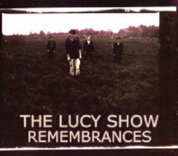 Lucy Show: Remembrances [CD]