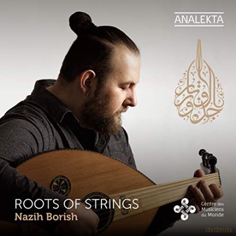 Nazih Borish: Roots Of Strings [CD]