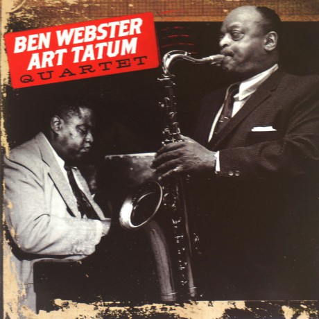 Ben Webster, Art Tatum: Ben Webster - Art Tatum Quartet (Bonus Tracks) [CD]