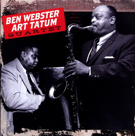 Ben Webster, Art Tatum: Ben Webster - Art Tatum Quartet (Bonus Tracks) [CD]