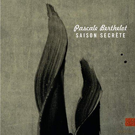 Pascale Berthelot: Saison Secrete [CD]