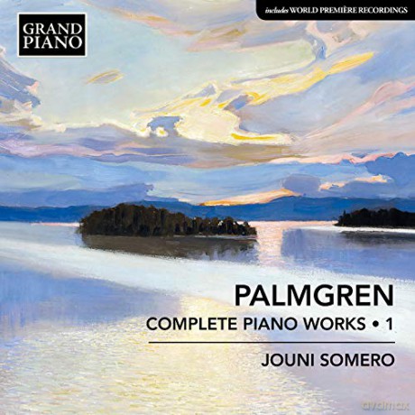 Jouni Somero: Selim Palmgren: Complete Piano Works Vol. 1 [CD]