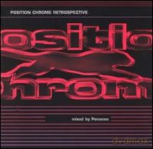 Position Chrome Retrospective: Mixed by Panacea [CD]