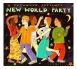 Różni Wykonawcy - Putumayo Presents: New World Party [CD]