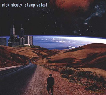 Nick Nicely: Sleep Safari [CD]